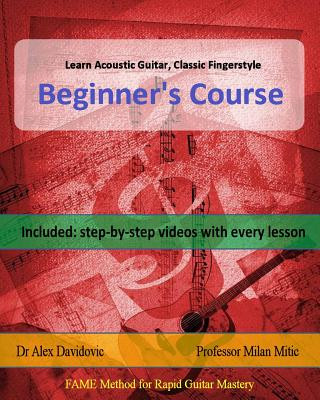 Carte Learn Acoustic Guitar, Classic Fingerstyle: Beginner's Course Dr Alex Davidovic