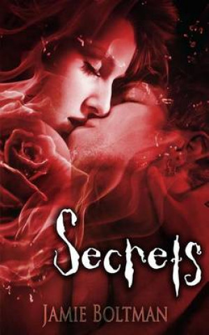 Knjiga Secrets Jamie M Boltman