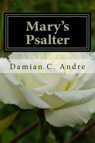 Kniha Mary's Psalter Damian C Andre