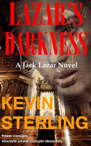 Könyv Lazar's Darkness Kevin Sterling