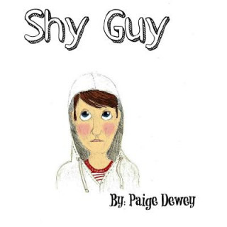 Kniha Shy Guy Paige Nicole Dewey