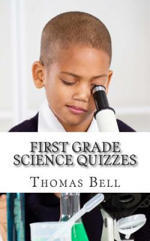 Książka First Grade Science Quizzes Thomas Bell
