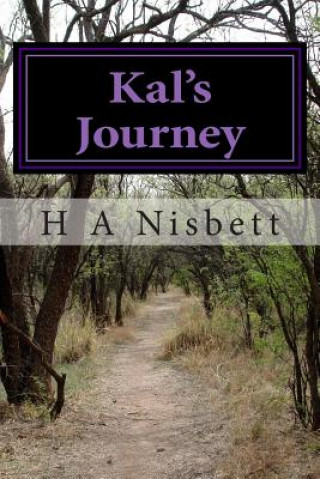 Knjiga Kal's Journey: Kal's Journey H a Nisbett