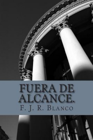 Könyv Fuera de alcance. L D Felix De Jesus Ramirez Blanco