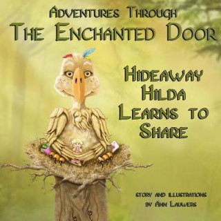Könyv Adventures Through The Enchanted Door Hideaway Hilda Ann Lauwers