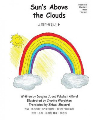 Libro Sun's Above the Clouds - Traditional Mandarin Trade Version: - A Sunny Point of View MR Douglas J Alford