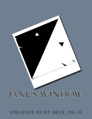 Книга Janus' Window Virginia Hurt Belk Ph D