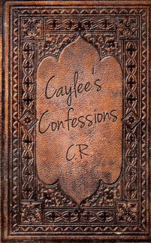 Carte Caylee's Confessions Candice Marie Burnett