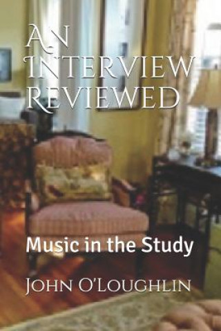 Kniha Interview Reviewed MR John James O'Loughlin