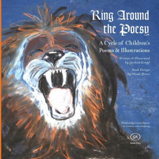 Kniha Ring Around the Poesy: A Cycle of Children's Poems and Illustrations MS Gerhild Ina Krapf