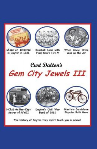 Kniha Curt Dalton's Gem City Jewels Volume Three Curt Dalton