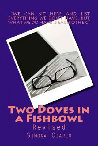 Kniha Two Doves in a Fishbowl: Revised Simona Ciarlo