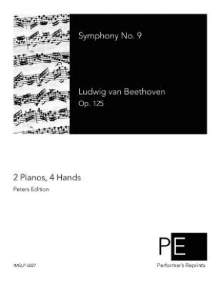 Libro Symphony No. 9 Ludwig van Beethoven