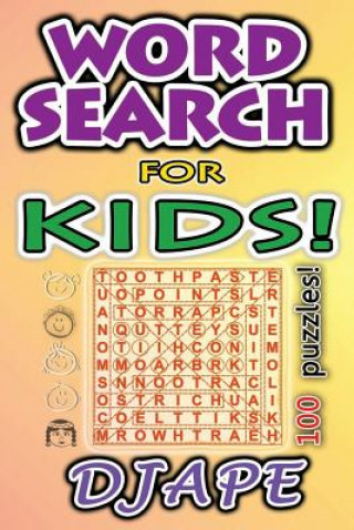 Kniha Word Search for Kids: 100 puzzles Djape