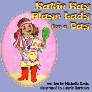 Buch Katie Kay Plays Lady For A Day ML Davis