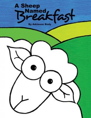 Carte A Sheep Named Breakfast Adrienne Body