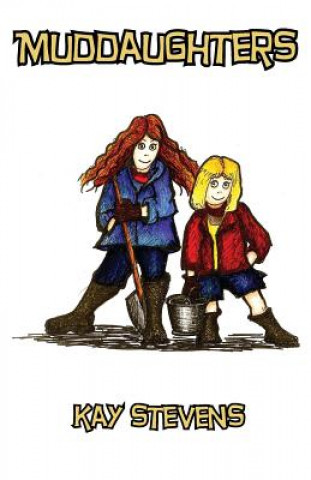 Knjiga Muddaughters Kay Stevens