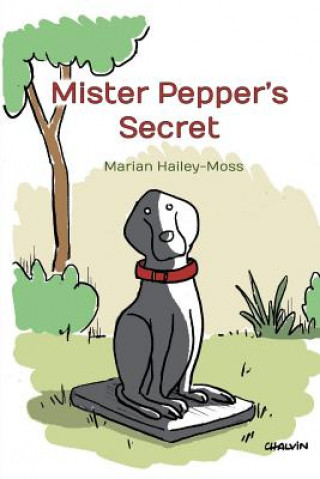 Knjiga Mister Pepper's Secret Marian Hailey-Moss
