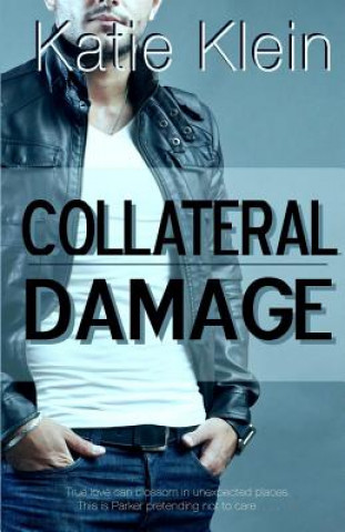 Kniha Collateral Damage Katie Klein