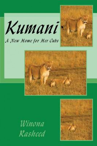 Kniha Kumani: Escaping the Wild Winona Rasheed