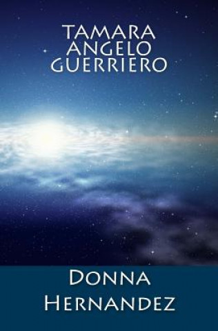 Buch Tamara Angelo Guerriero Donna Hernandez