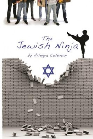 Книга The Jewish Ninja Allegra Saens Coleman