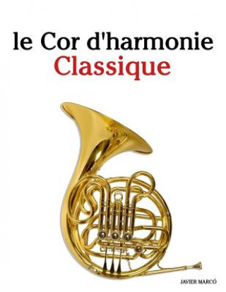 Carte Le Cor d'Harmonie Classique: Pi Javier Marco