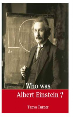 Buch Who Was Albert Einstein? Tanya Turner