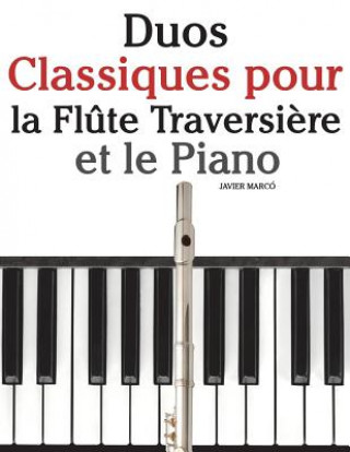 Könyv Duos Classiques Pour La FL Javier Marco