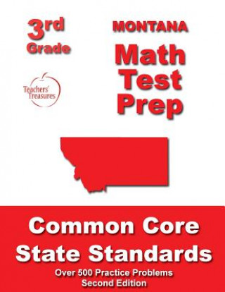 Carte Montana 3rd Grade Math Test Prep: Common Core State Standards Teachers' Treasures