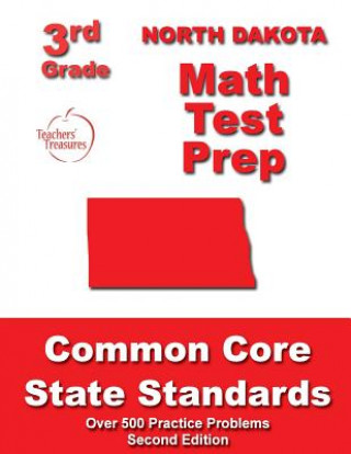 Libro North Dakota 3rd Grade Math Test Prep: Common Core State Standards Teachers' Treasures