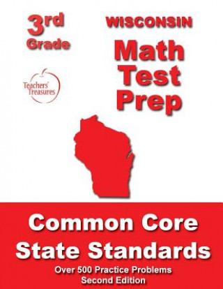 Buch Wisconsin 3rd Grade Math Test Prep: Common Core State Standards Teachers' Treasures