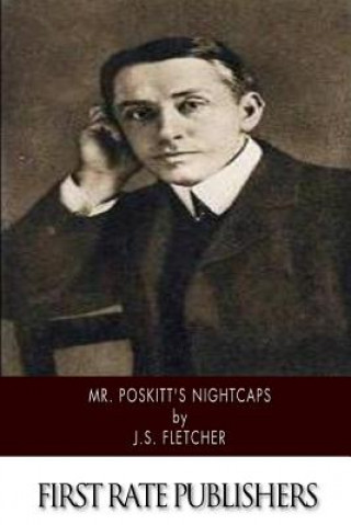 Carte Mr. Poskitt's Nightcaps J S Fletcher