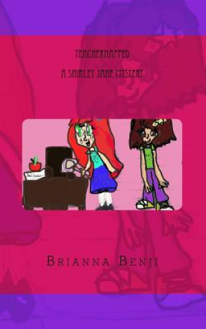 Carte Teachernapped: A Shirley Jane Mystery Brianna Benji
