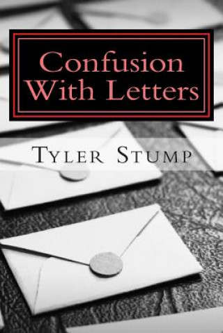 Carte Confusion With Letters Tyler J Stump
