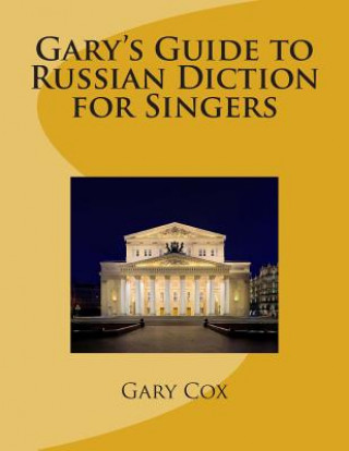 Książka Gary's Guide to Russian Diction for Singers Gary Cox