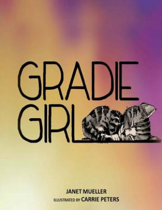 Livre Gradie Girl Janet Mueller