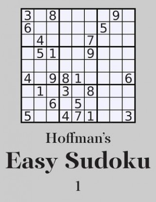 Carte Hoffman's Easy Sudoku 1: 250 Fun and Easy Puzzles George Hoffman