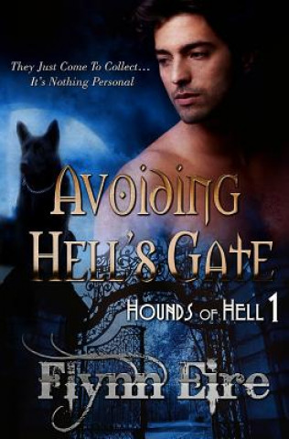 Knjiga Avoiding Hell's Gate Flynn Eire