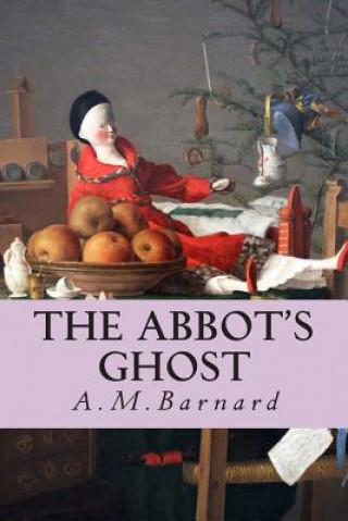 Boek The Abbot's Ghost A M Barnard