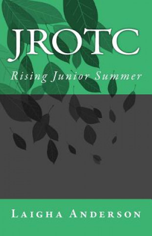 Buch Jrotc: Rising Junior Summer Laigha Anderson