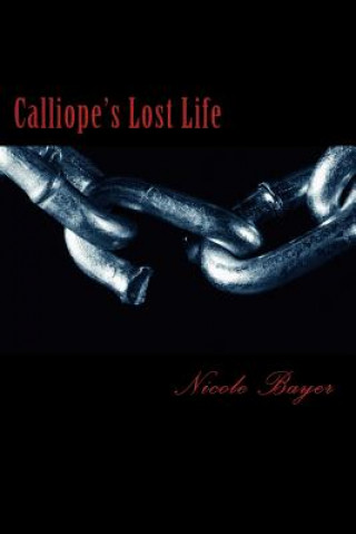 Carte Calliope's Lost Life Nicole Bayer