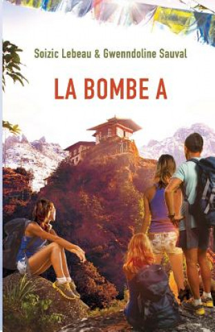 Libro La bombe A Soizic LeBeau