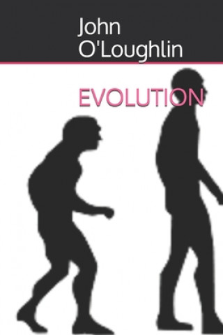 Knjiga Evolution John O'Loughlin