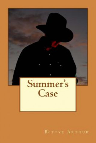 Knjiga Summer's Case MS Bettye Arthur