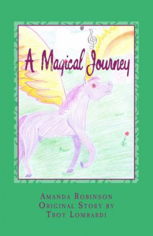 Kniha A Magical Journey: A Magical Journey Amanda Rose Robinson