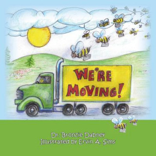 Βιβλίο We're Moving! Dr Bronzie Dabney