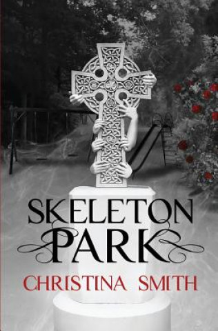 Könyv Skeleton Park Christina Smith