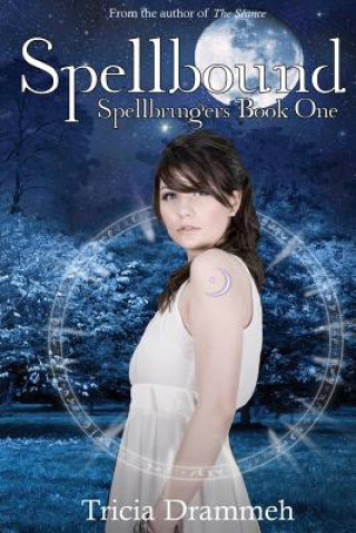 Knjiga Spellbound Tricia Drammeh
