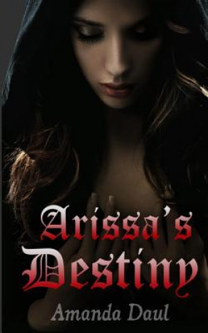 Książka Arissa's Destiny Amanda Daul